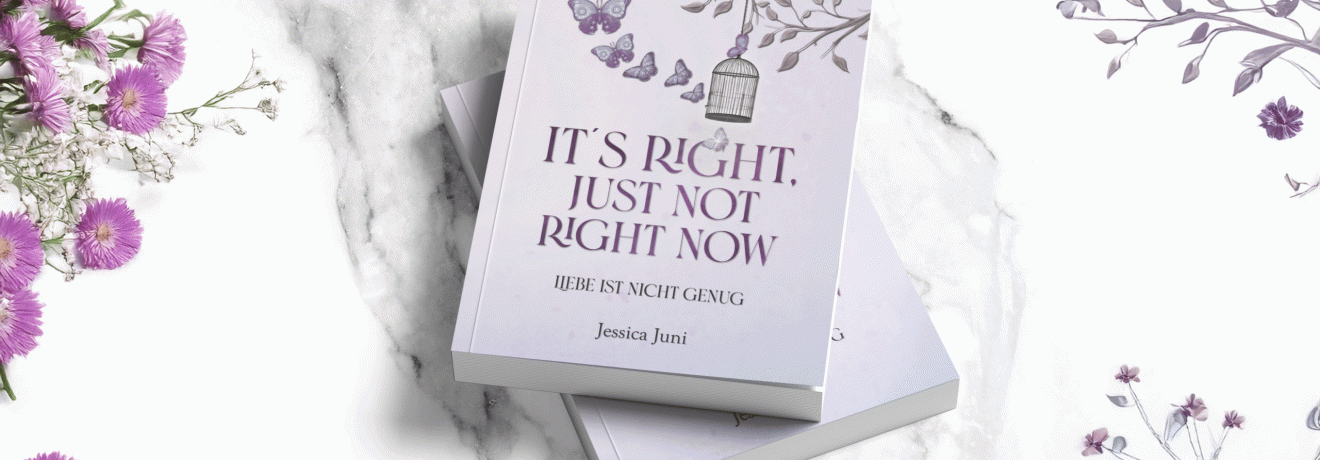 Jessica Juni: It’s right, just not right now (Taschenbuch)